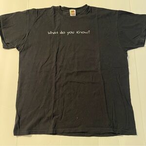 Fruit of the Loom XL Black Graphic T Shirt What Do You Know? Heavy Cotton